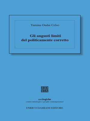 cover image of Gli angusti limiti del politicamente corretto
